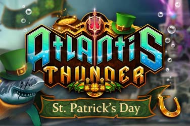 Atlantis Thunder St. Patrick’s Day Edition