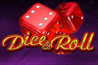 Dice & Roll