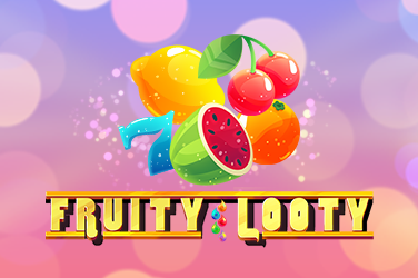Fruity Looty