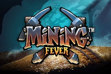 Mining Fever