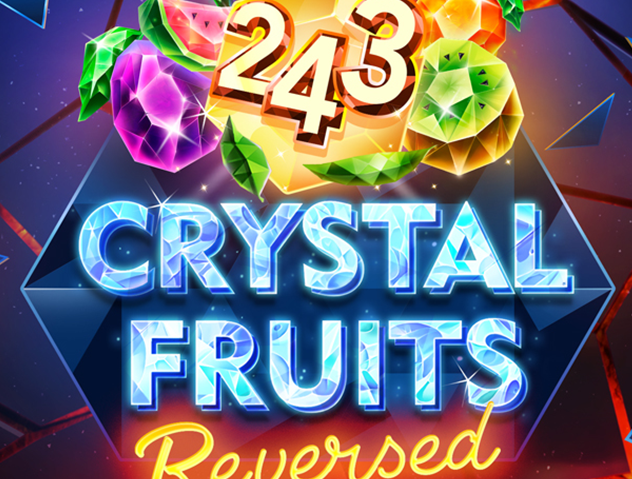 243 Crystal Fruits REVERSED