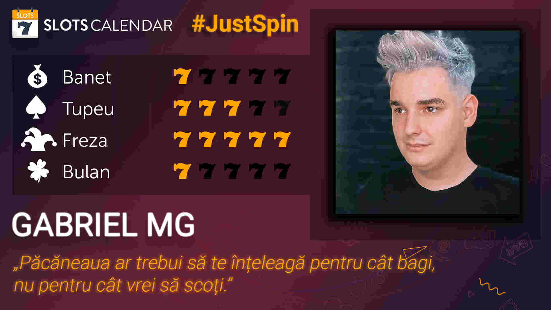 Gabriel MG a păcănit la SlotsCalendar și a dat startul la #JustSpin