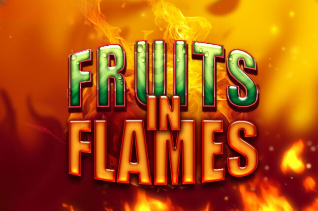 Fruits in Flames