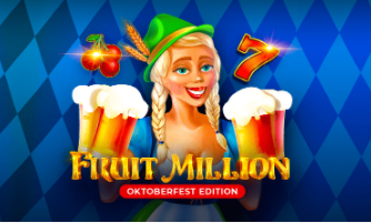 Fruit Million – Oktoberfest Edition