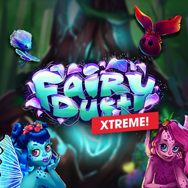 Fairy Dust Xtreme!
