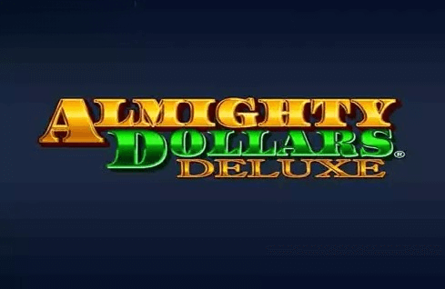 Almighty Dollars Deluxe