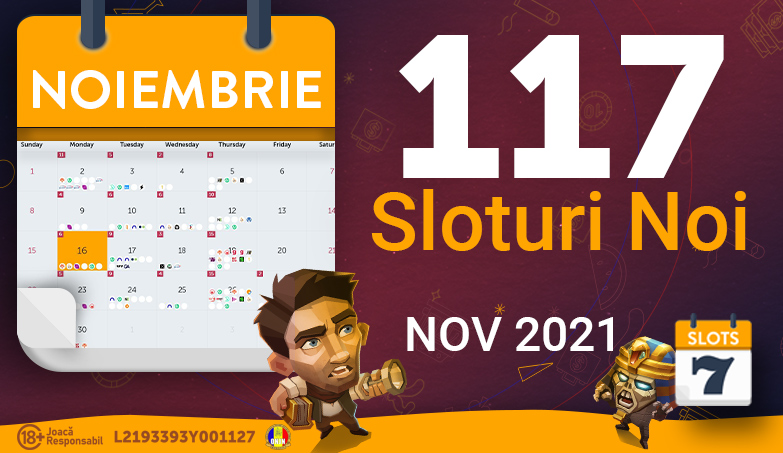 Sloturi Noi » Noiembrie 2021