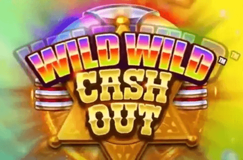 Wild Wild Cash