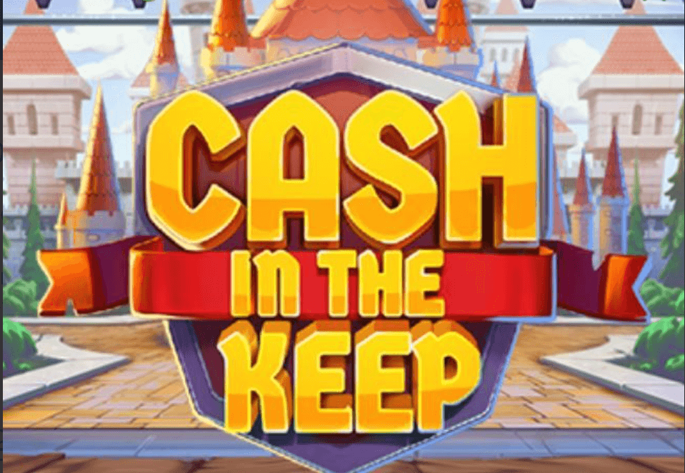 Cash in the Keep