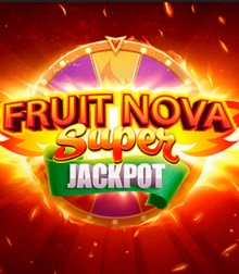 Fruit Super Nova Jackpot