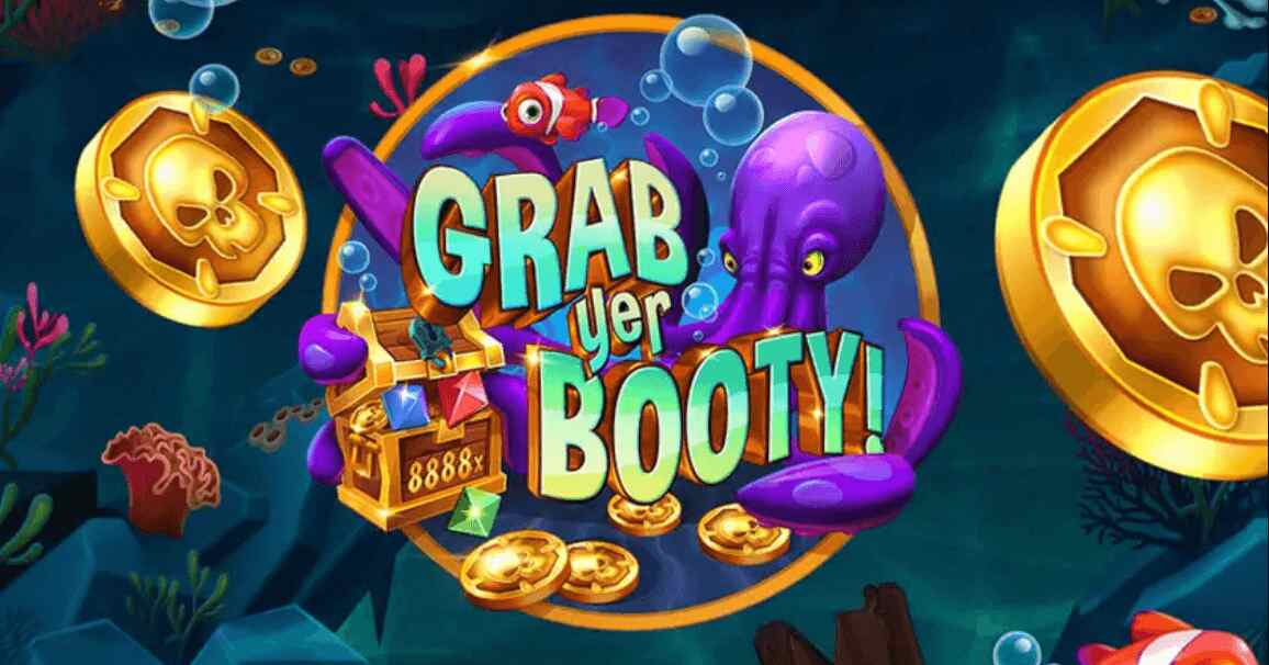 Grab Yer Booty!