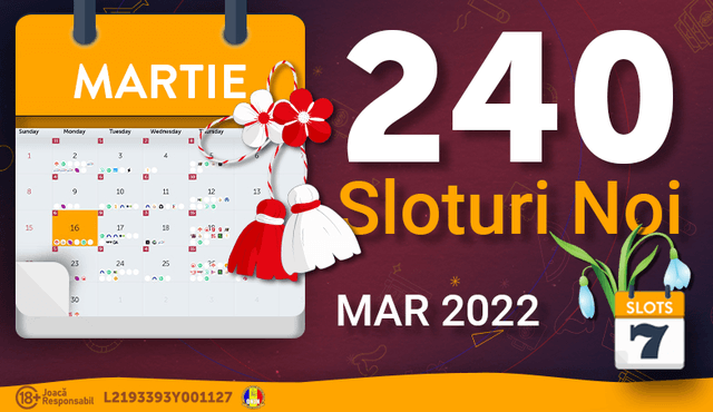 Sloturi Noi » Martie 2022