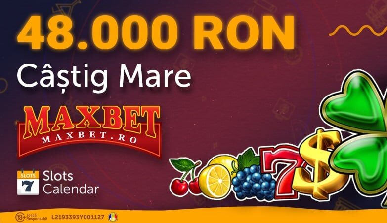 Câștig de 48.000 RON la MaxBet Cazino