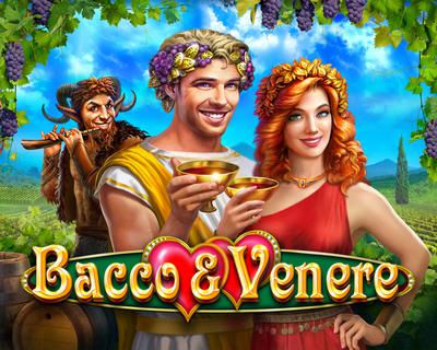 Bacco and Venere