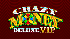 Crazy Money Deluxe VIP