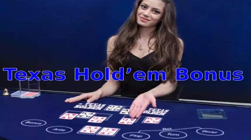 Texas Hold'em Bonus