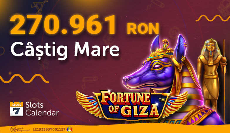 Câștig mare de 270.961 RON la Fortune of Giza!