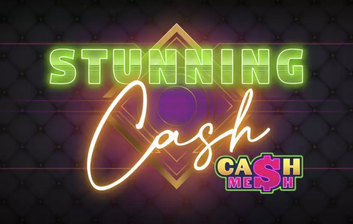 Stunning Cash