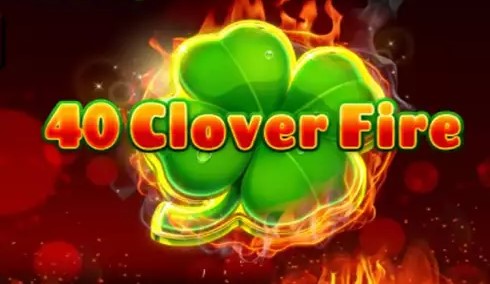 40 Clover Fire (Redstone)
