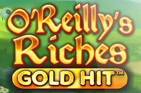 Gold Hit: OReillys Riches