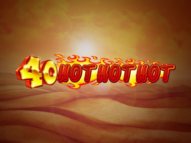 40 Hot Hot Hot