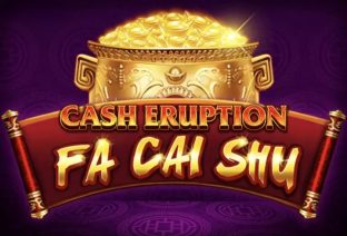 Cash Eruption Fa Cai Shu