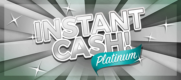 Instant Cash Platinum