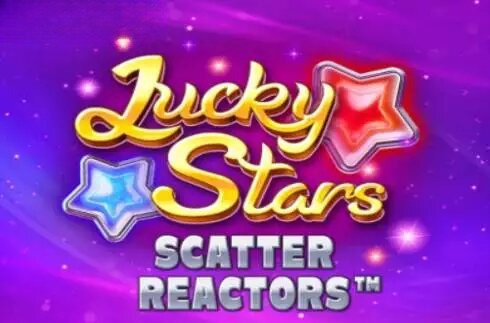 Lucky Star Scatter Reactors