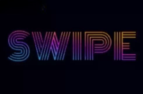 Swipe