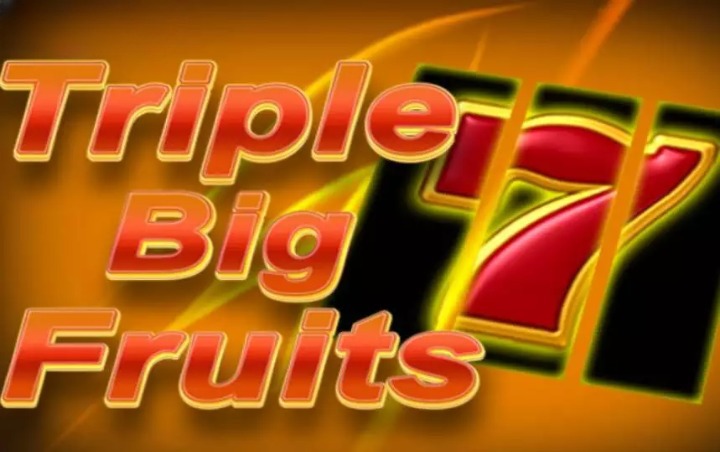 Triple Big Fruits