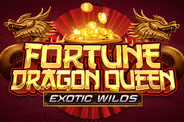 Fortune Dragon Queen Exotic Wilds