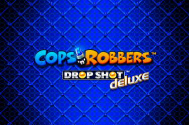 Cops 'n' Robbers Drop Shot deluxe