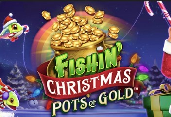 Fishin' Christmas Pots Of Gold