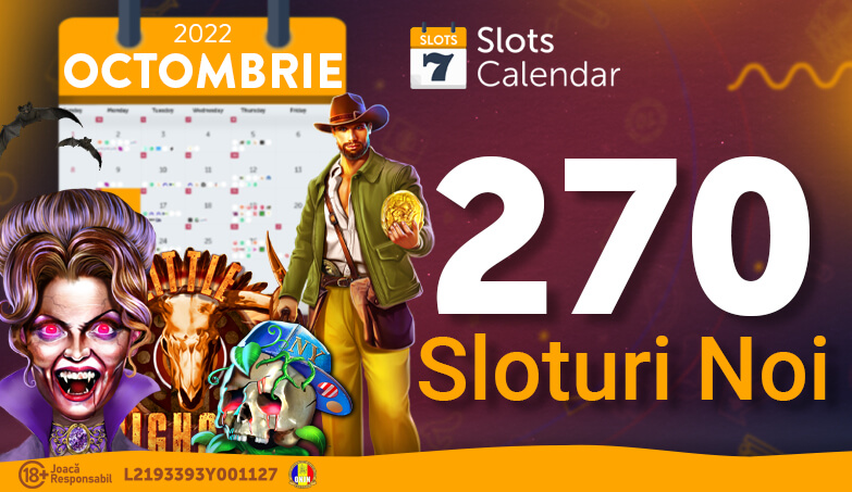 Sloturi Noi » Octombrie 2022