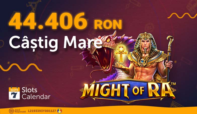 Câștig mare de 44.406 RON la Might of Ra!