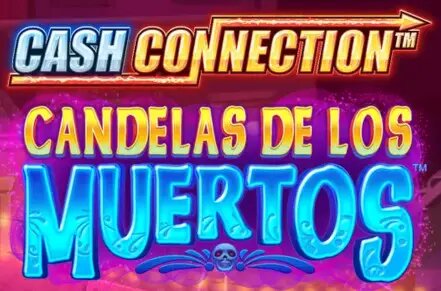 Cash Connection - Candelas de Los Muertos - Senorita Suerte