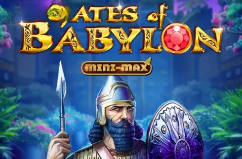 Gates of Babylon Mini-max