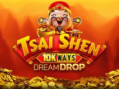 Tsai Shen 10K Ways Dream Drop