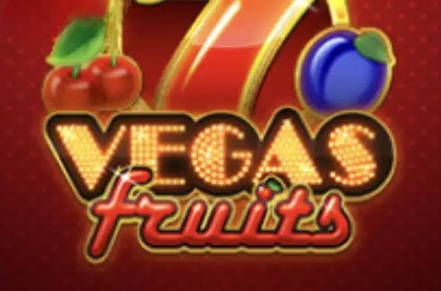 Vegas Fruits