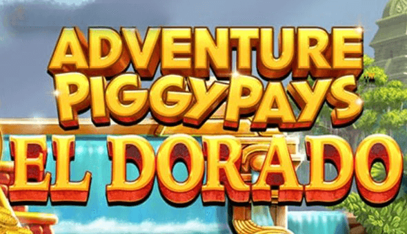 Adventure PIGGYPAYS El Dorado