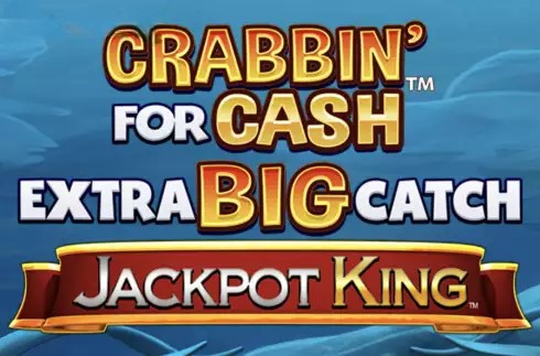 Crabbin’ For Cash Extra Big Catch
