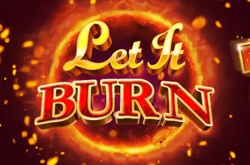 Let It Burn