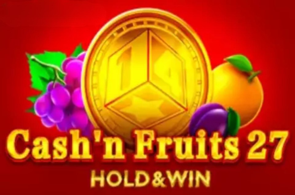 Cash’n Fruits 27 Hold And Win