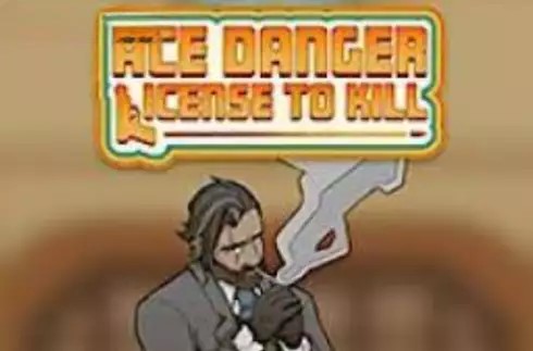 Ace Danger License To Kill