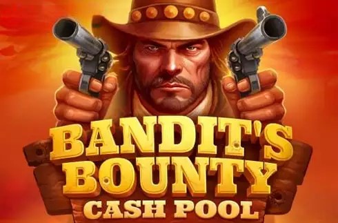 Bandit's Bounty Cash Pool