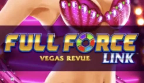 Full Force Link Vegas Revue