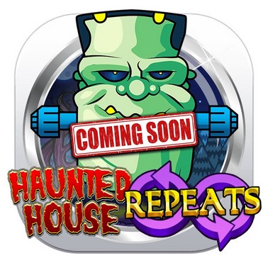 Haunted House Repeats