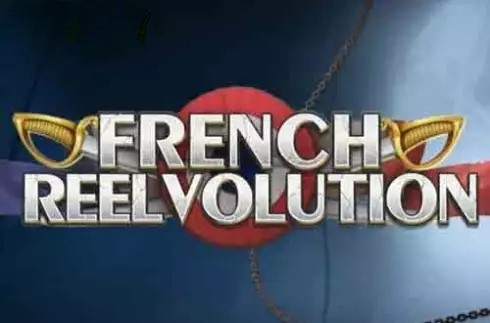 The French Reelvolution (Section 8 Studio)