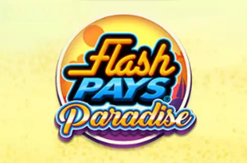 Flash Pays Paradise