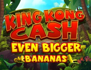 King Kong Cash Even Bigger Bananas Megaways